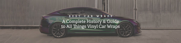 Best Car Wraps: Guide To All Things Vinyl Wrap
