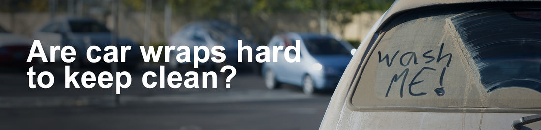 Are Car Wraps Hard to Clean? | Metro Restyling Blog