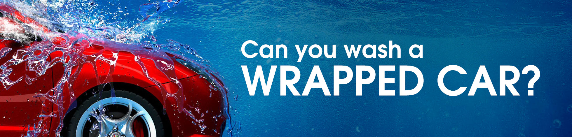 Can You Wash a Wrapped Car?